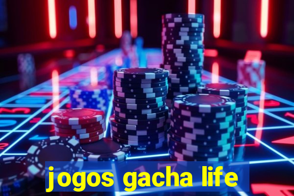 jogos gacha life